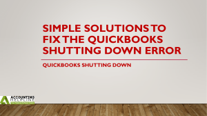 Eliminate QuickBooks Shutting Down in no time