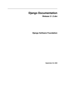 Django Documentation Version 3.1.2