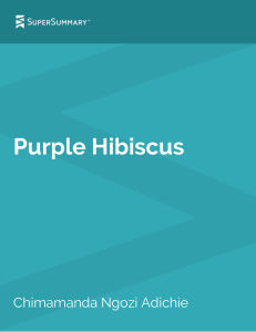 Purple Hibiscus - SuperSummary Study Guide