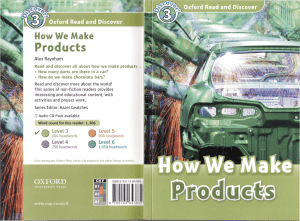 How We Make Products [Oxford Read and Discover - Level 3]
