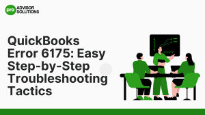 Step-by-Step Fixes For QuickBooks Error 6175