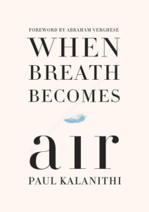 When Breath Becomes Air - Full Text by Paul Kalanithi urdukutabkhanapk