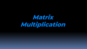 Matrix multiplication g3 -new
