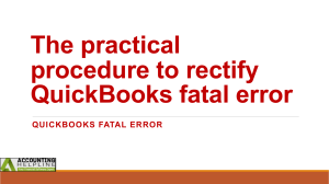 A complete method to fix QuickBooks Fatal Error