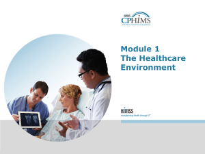 CPHIMS Module 1 The Healthcare Environment Rev 11-12-2013