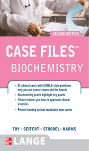 Case Files - Biochemistry , 2E