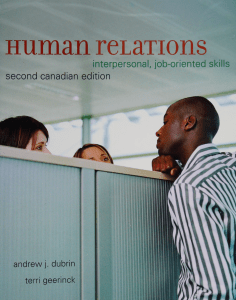 Human relations  interpersonal, job-oriented skills -- DuBrin, Andrew J; Geerinck, Terri, 1958- -- 2006 -- Toronto  Prentice Hall -- 9780131275768 -- 1B