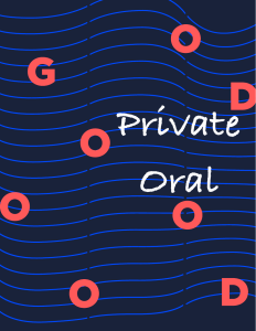 Private oral study