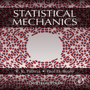R. K. Pathria, Paul D. Beale - Statistical Mechanics-Academic Press (2021)