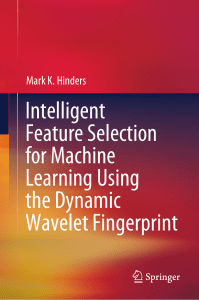 Hinders M. Intelligent Feature Selection for Machine Learning 2020