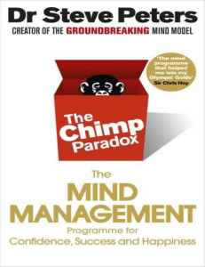 the-chimp-paradox-the-mind-management-program-to-help-you-achieve-success-confidence-and-happiness-first-tarcher-penguin-paperback-edition-9781101610626-110161062x-9781448117963-1448117968-9780091935580
