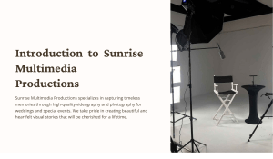 Introduction to Sunrise Multimedia Productions