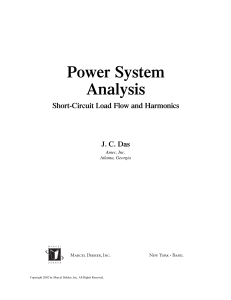 (Power Engineering 16) J. C. Das - Power System Analysis  Short-Circuit Load Flow and Harmonics-Marcel Dekker (2002)