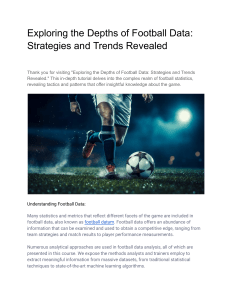 Exploring the Depths of Football Data  Strategies and Trends Revealed