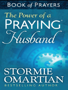 The Power of a Praying(r) Husba - Stormie Omartian