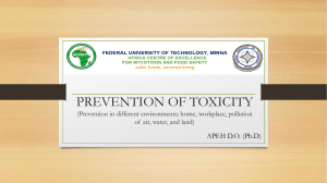 PREVENTION OF TOXICITY AT HOME, WORK PLACES AND ENVIRONMENT