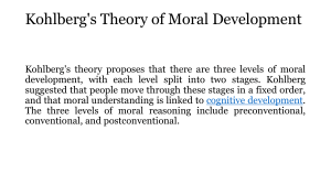 Kohlberg s Theory of Moral Development