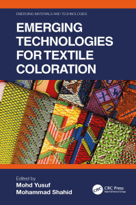 (Emerging Materials and Technologies) Mohd Yusuf, Mohammad Shahid - Emerging Technologies for Textile Coloration-CRC Press (2022)