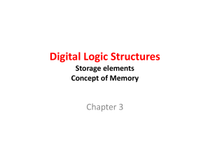 Chapter 3 2-7 Storage elements, memory