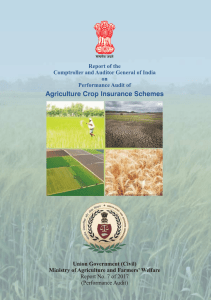 Report No.7 of 2017 - Performance audit Union Government Agriculture Crop Insurance Schemes Reports of Agriculture and Farmers Welfare