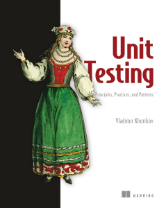 Vladimir Khorikov - Unit Testing Principles, Practices, and Patterns-Manning Publications (2019)