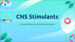CNS Stimulants (FINAL)