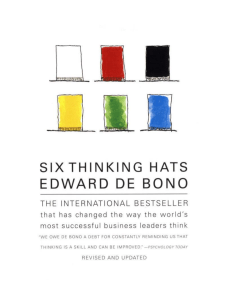 Edward De Bono - 6 Thinking Hats