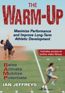 The warm-up maximize performance and improve long-term athletic development (Ian Jeffreys) (Z-Library)