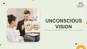 Unconscious Vision