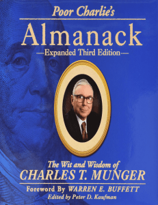 Poor Charlie’s Almanack  The Wit and Wisdom of Charles T. Munger