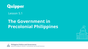 PRE COLONIAL PHILIPPINE GOVERNMENT