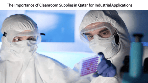 The Importance of Cleanroom Supplies in Qatar for Industrial Applications