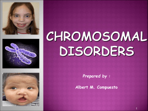 CHROMOSOMAL-DISORDER