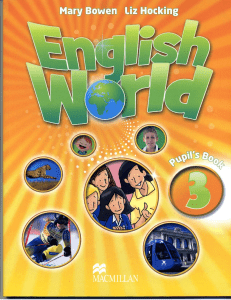 660 1- English World 3. Pupil's Book 2009, 128p