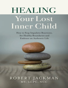 Healing Your Lost Inner Child  How to Stop - Robert Jackman