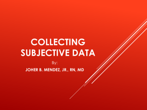 COLLECTING SUBJECTIVE DATA