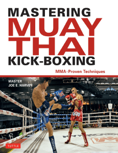 Mastering Muay Thai Kick-Boxing - MMA-Proven Techniques