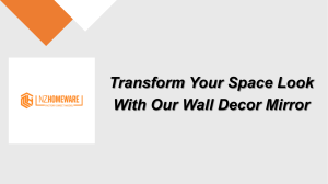 Transform Your Space Look With Our Wall Decor Mirror