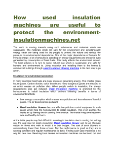 How used insulation machines are useful to protect the environment- insulationmachines.net