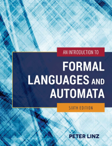 An Introduction to Formal Languages and Automata 6th Edition by peter linz