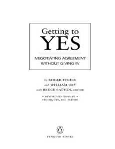 Getting to Yes Negotiating Agreement Without Giving In by Roger Fisher, William L. Ury, Bruce Patton (z-lib.org).epub