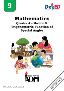 Mathematics 9 Q4 Mod3 Trigonometric Ratios of Special Angles v3