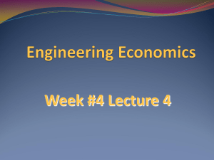 Week   4 Lecture   4 Foundations of Engineering Economy (2)