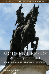 (A New History of Modern Europe NWME) John S. Koliopoulos, Thanos M. Veremis - Modern Greece  A History since 1821 (A New History of Modern Europe (NWME))-Wiley-Blackwell (2009)