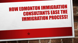 How Edmonton Immigration Consultants Simplify the Process!