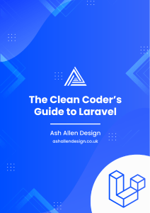 The Clean Coders Guide to Laravel