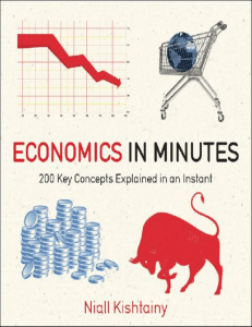 Economics in Minutes  200 key concepts explained in an instant