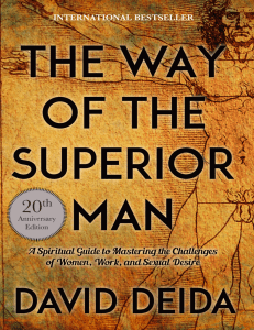 The Way of the Superior Man 20th Anniversary Edition David Deida