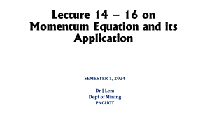 Lecture  14-16 Momentum Equation and its Application