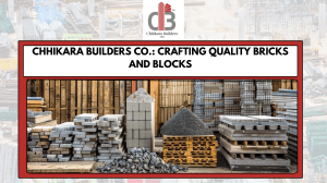 Chhikara Builders Co. Crafting Quality Bricks and Blocks 